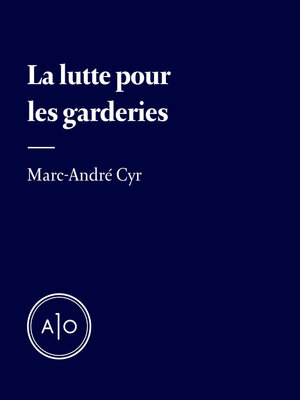 cover image of La lutte pour les garderies